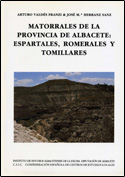 Matorrales de la provincia de Albacete: Espartales, romareles y tomillares